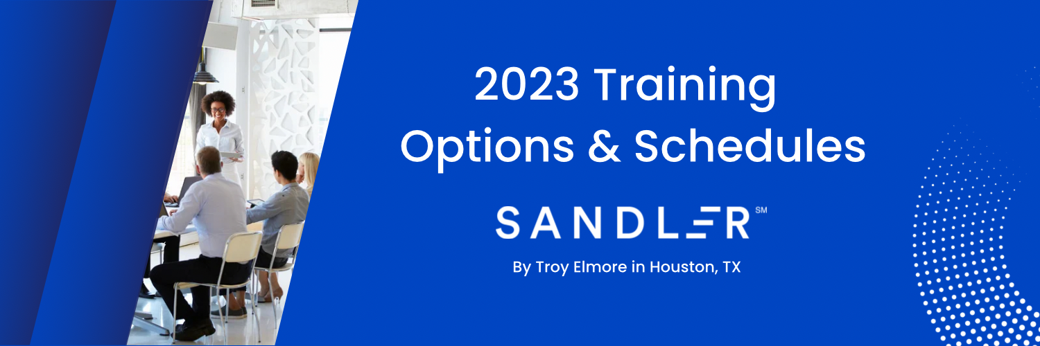 2023 Sandler Courses and Schedules by Troy Elmore in Houston